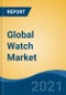 Global Watch Market, By Product Type (Digital Watches, Analog Watches, Fitness Watches), By Distribution Channel Type (Offline, Online), By End User (Male, Female, Unisex), By Region, Competition, Forecast & Opportunities, 2027 - Product Image