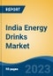 India Energy Drinks Market, By Region, Competition, Forecast and Opportunities, 2019-2029F - Product Image