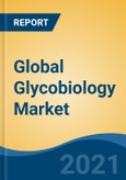 Global Glycobiology Market, By Product (Enzymes, Instruments, Reagents and Kits), By Application (Drug Discovery, Disease Diagnostics, Virology, Cell Biology, Oncology, Others), By End User, By Region, Competition, Forecast & Opportunities, 2025- Product Image