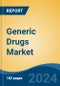 Generic Drugs Market - Global Industry Size, Share, Trends, Opportunity, and Forecast, 2019-2029F - Product Image