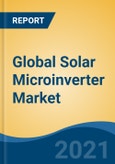 Global Solar Microinverter Market, By Type (Single Phase and Three Phase), By Connectivity (Integrated, Standalone), By Application (Residential, Commercial, PV Power Plant), By Sales Channel (Direct and Indirect), By Region, Forecast & Opportunities, 2026- Product Image
