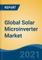 Global Solar Microinverter Market, By Type (Single Phase and Three Phase), By Connectivity (Integrated, Standalone), By Application (Residential, Commercial, PV Power Plant), By Sales Channel (Direct and Indirect), By Region, Forecast & Opportunities, 2026 - Product Thumbnail Image