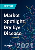 Market Spotlight: Dry Eye Disease- Product Image