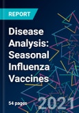 Disease Analysis: Seasonal Influenza Vaccines- Product Image