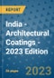 India - Architectural Coatings - 2023 Edition - Product Image