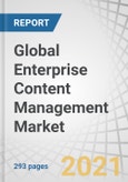 Global Enterprise Content Management Market with COVID-19 Impact by Business Function, Component (Solutions (Document Management, Record Management, eDiscovery), Services) Deployment Type, Organization Size, Vertical and Region - Forecast to 2026- Product Image