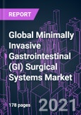 Global Minimally Invasive Gastrointestinal (GI) Surgical Systems Market 2020-2030 by Offering, Product Type, Surgery Type, End User, Organization Size, and Region: Trend Forecast and Growth Opportunity- Product Image