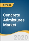 Concrete Admixtures Market Size, Share & Trends Analysis Report by Product (Water Reducing Admixtures, Air-entraining Admixtures), by Region (APAC, Europe, RoW), and Segment Forecasts, 2020 - 2027- Product Image