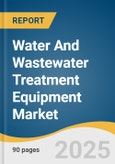 Water And Wastewater Treatment Equipment Market Size, Share & Trends Analysis Report By Application (Municipal, Industrial), By Process By Equipment (Primary Treatment, Secondary Treatment Tertiary Treatment), By Region, And Segment Forecasts, 2025 - 2030- Product Image