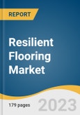 Resilient Flooring Market Size, Share, & Trends Analysis Report by Product (LVT, Vinyl Sheet & Floor Tile, Linoleum, Cork, Rubber), by Application (Residential, Non-residential), by Region, and Segment Forecasts, 2021-2028- Product Image