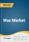 Wax Market Size, Share & Trends Analysis Report by Product Type (Mineral, Synthetic, Natural), by Application (Candles, Packaging, Plastic & Rubber), by Region (North America, Europe, APAC, CSA, MEA), and Segment Forecasts, 2022-2030 - Product Image