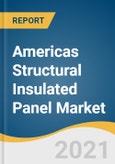 Americas Structural Insulated Panel Market Size, Share & Trends Analysis Report by Product (EPS, XPS, Glass Wool, Polyurethane), by Application (Walls & Floors, Roofs, Cold Storage), and Segment Forecasts, 2021 - 2028- Product Image