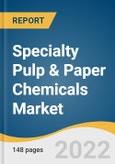 Specialty Pulp & Paper Chemicals Market Size, Share & Trends Analysis Report by Product (Basic, Functional, Bleaching, Process), by Application (Printing, Packaging, Labeling), by Region, and Segment Forecasts, 2020 - 2027- Product Image