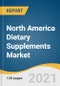 North America Dietary Supplements Market Size, Share & Trends Analysis Report by Ingredient, by Form, by Application, by End-user, by Distribution Channel, by Region, and Segment Forecasts, 2021-2028 - Product Image
