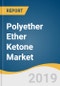 Polyether Ether Ketone (PEEK) Market Size, Share & Trends Analysis Report by Product (Unfilled, Carbon Filled, Glass Filled), by Application (Medical, Automotive, Industrial), and Segment Forecasts, 2019 - 2026 - Product Thumbnail Image