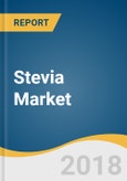 Stevia Market Size, Share & Trends Analysis Report by Application (Beverages, Food, Pharmaceutical, Tabletop Sweeteners), by Region (North America, APAC, Europe, MEA, Latin America), and Segment Forecasts, 2018 - 2024- Product Image