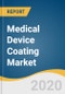 Medical Device Coating Market Size, Share & Trends Analysis Report by Product (Hydrophilic, Antimicrobial), by Application (General Surgery, Cardiovascular), by Region, and Segment Forecasts, 2020 - 2027 - Product Thumbnail Image