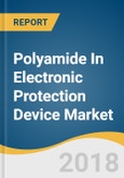 Polyamide In Electronic Protection Device Market Size, Share & Trends Analysis Report by Product (PA6, PA66, PA4,6, High Temperature Polyamide, Polyphthalamide), by Device, and Segment Forecasts, 2018 - 2025- Product Image