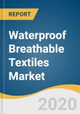 Waterproof Breathable Textiles Market Size, Share & Trends Analysis Report by Raw Material (ePTFE, Polyurethane, Polyester), by Fabric, by Application, by Region, and Segment Forecasts, 2020 - 2027- Product Image