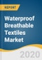 Waterproof Breathable Textiles Market Size, Share & Trends Analysis Report by Raw Material (ePTFE, Polyurethane, Polyester), by Fabric, by Application, by Region, and Segment Forecasts, 2020 - 2027 - Product Thumbnail Image