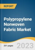 Polypropylene Nonwoven Fabric Market Size, Share & Trends Analysis Report By Product (Spunbonded, Staples), By Application (Hygiene, Industrial), By Region And Segment Forecasts, 2023 - 2030- Product Image