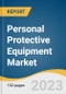 Personal Protective Equipment (PPE) Market Size, Share & Trends Analysis Report By Product (Hand Protection, Eye Protection), By End-use (Construction, Manufacturing), By Region, And Segment Forecasts, 2023 - 2030 - Product Image