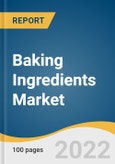 Baking Ingredients Market Size, Share & Trends Analysis Report By Product (Emulsifiers, Yeast, Enzymes, Baking Powder & Mixes), By End-use (Bread, Cakes & Pastries, Rolls & Pies), By Region, And Segment Forecasts, 2022 - 2030- Product Image