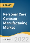 Personal Care Contract Manufacturing Market Size, Share & Trends Analysis Report by Service (Manufacturing, Custom Formulation, Packaging), by Region, and Segment Forecasts, 2022-2030- Product Image