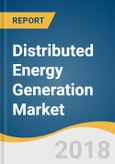 Distributed Energy Generation Market Size, Share & Trends Analysis Report by Application (Residential, Commercial & Industrial), by Technology (Fuel Cells, Solar PV), by Region, and Segment Forecasts, 2020 - 2027- Product Image