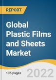 Global Plastic Films and Sheets Market Size, Share & Trends Analysis Report by Product (PA, PVC, BOPP, LDPE/LLDPE, HDPE, CPP), by Application (Packaging, Non-packaging), by Region, and Segment Forecasts, 2022-2030- Product Image