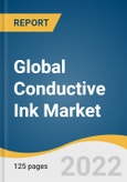 Global Conductive Ink Market Size, Share & Trends Analysis Report by Product, by Application (Photovoltaic, Membrane Switches, Displays, Automotive, Smart packaging, Biosensors, Printed Circuit Boards), by Region, and Segment Forecasts, 2022-2030- Product Image