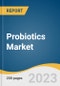 Probiotics Market Size, Share & Trends Analysis Report by Product (Food & Beverages, Dietary Supplements), by Ingredient (Bacteria, Yeast), by End Use, by Distribution Channel, and Segment Forecasts, 2019 - 2025 - Product Image