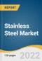 Stainless Steel Market Size, Share & Trends Analysis Report by Grade (200 Series, 300 Series, 400 Series, Duplex Series), by Product (Flat, Long), by Application, by Region, and Segment Forecasts, 2022-2030 - Product Thumbnail Image