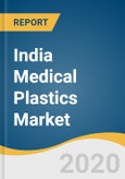 India Medical Plastics Market Size, Share & Trends Analysis Report by Product (Rigid Plastics, Soft Plastics), by Application (Medical & Monitoring Equipment Housings, Wearables), and Segment Forecasts, 2020 - 2030- Product Image