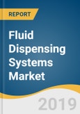 Fluid Dispensing Systems Market Size, Share & Trends Analysis Report by Product (Flux, Lubricant, Solder Paste, Adhesives & Sealants, Conformal Coatings), by Application, and Segment Forecasts, 2019 - 2025- Product Image