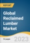 Global Reclaimed Lumber Market Size, Share, & Trends Analysis Report by Application (Flooring, Paneling, Beams & Boards, Furniture, Others), End-use (Residential, Commercial, Industrial), Region, and Segment Forecasts, 2023-2030 - Product Image