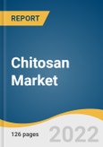 Chitosan Market Size, Share & Trends Analysis Report by Application (Pharmaceutical & Biomedical, Water Treatment, Cosmetics, Food & Beverage), by Region (APAC, North America, Europe, MEA), and Segment Forecasts, 2020 - 2027- Product Image