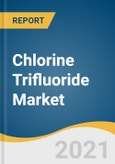 Chlorine Trifluoride Market Size, Share & Trends Analysis Report by Application (Nuclear Fuel Processing, Semiconductor Manufacturing), by Region (APAC, North America), and Segment Forecasts, 2021 - 2028- Product Image