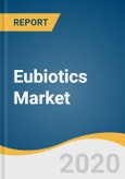 Eubiotics Market Size, Share & Trends Analysis Report by Product (Probiotics, Prebiotics, Organic Acids, Essential Oils, Enzymes), by Form (Liquid, Solid), by Application, by End-use, by Region, and Segment Forecasts, 2020 - 2027- Product Image
