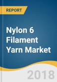 Nylon 6 Filament Yarn Market Size, Share & Trends Analysis Report by Application (Sports Apparels, Fabric, Sports & Adventure Equipment, Travel Accessories, Fishing Nets), and Segment Forecasts, 2018 - 2025- Product Image