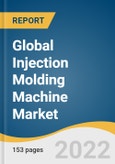 Global Injection Molding Machine Market Size, Share & Trends Analysis Report by Material (Plastic, Metal), by Technology (Hydraulic, Electric, Hybrid), by End Use, by Region, and Segment Forecasts, 2022-2030- Product Image