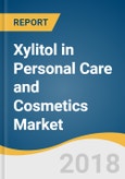 Xylitol in Personal Care and Cosmetics Market Size, Share & Trends Analysis Report by Application (Skin, Hair, Oral), by Region (Asia Pacific, North America), and Segment Forecasts, 2018 - 2025- Product Image