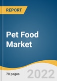 Pet Food Market Size, Share & Trends Analysis Report by Type (Dry Food, Wet Food, Snacks/Treats), by Animal (Dog, Cat, Others), by Region, and Segment Forecasts, 2022-2030- Product Image
