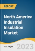 North America Industrial Insulation Market Size, Share & Trends Analysis Report By Material (Glass Wool, Stone Wool, CMS Fibers), By Product, By End-use, By Country, And Segment Forecasts, 2023 - 2030- Product Image