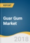 Guar Gum Market Size, Share & Trends Analysis by Grade (Pharmaceutical, Industrial, Food), by Function, by Application (Oil & Gas, Food & Beverage), by Region, and Segment Forecasts, 2018 - 2025 - Product Thumbnail Image