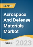 Aerospace And Defense Materials Market Size, Share & Trends Analysis Report by Product (Aluminum, Composites), by Application (Aerostructure, Components), by End Use (Commercial, Military), and Segment Forecasts, 2020 - 2027- Product Image