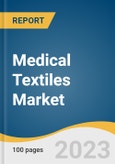 Medical Textiles Market Size, Share & Trends Analysis Report By Type (Woven, Knitted), By Application (Implantable Goods, Non-implantable Goods), By Region, And Segment Forecasts, 2023 - 2030- Product Image