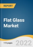 Flat Glass Market Size, Share & Trends Analysis Report by Application (Architectural, Automotive), by Product (Laminated, Tempered), by Region (Asia Pacific, North America, MEA), and Segment Forecasts, 2022-2030- Product Image