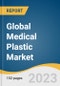 Global Medical Plastic Market Size, Share & Trends Analysis Report by Product (PE, PP, PC, LCP, PPSU, PES, PEI, PMMA), Application (Medical Device Packaging, Medical Components, Mobility Aids), Region, and Segment Forecasts, 2024-2030 - Product Image