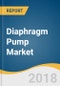 Diaphragm Pump Market Size, Share & Trends Analysis Report by End Use (Oil & Gas, Water & Wastewater), by Mechanism (Electrically Operated, Air Operated), by Operation (Single, Double Acting), and Segment Forecasts, 2018 - 2025 - Product Thumbnail Image